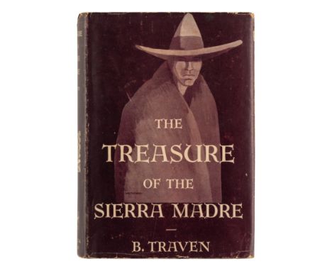 TRAVEN B. (1882-1969). Treasure of the Sierra Madre. New York: Alfred A. Knopf, 1935.8vo. Original black cloth; unrestored un