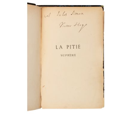 HUGO, Victor (1802-1885). &nbsp;A Pitie SuprÃªme. Paris: Calmann Levy, 1879. &nbsp;8vo. Half-title. (Half-title and front end