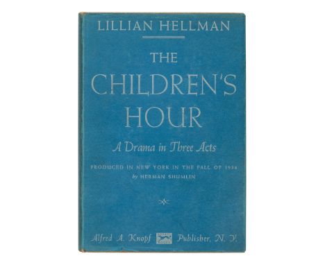 HELLMAN, Lillian (1905-1984). &nbsp;The Children's Hour. New York: Alfred A. Knopf, 1934. &nbsp;8vo. Original purple-stamped 