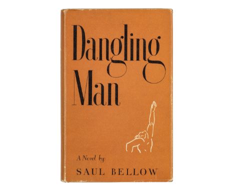 BELLOW, Saul (1915-2005). Dangling Man. New York: Vanguard, 1944.8vo. Original green-gray cloth; in unrestored dust jacket (p