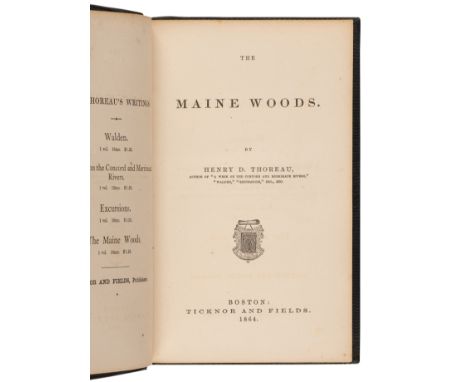 THOREAU, Henry David (1817-1862). The Maine Woods. Boston: Ticknor and Fields, 1864.8vo. (Some light spotting.) Publisher's b