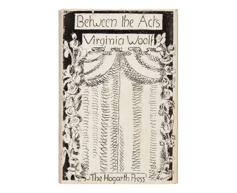 WOOLF, Virginia (1882-1941). Between the Acts. London: Hogarth Press, 1941.8vo. Half-title. Original blue cloth, spine gilt-l