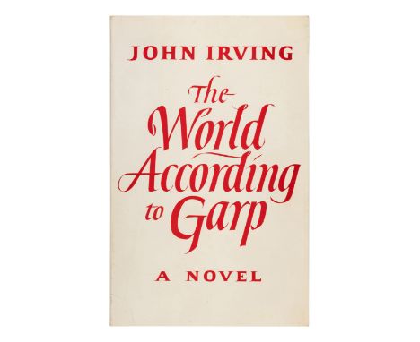 IRVING, John (b.1942). &nbsp; &nbsp;The &nbsp;World According to Garp. New York: E. P. Dutton 1978.8vo. Original printed wrap