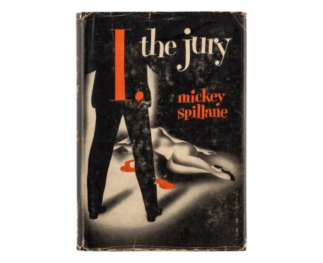 SPILLANE, Mickey (1918-2006). I, the Jury. New York: E. P. Dutton &amp; Company, Inc., 1947. &nbsp;8vo. Half-title. Original 