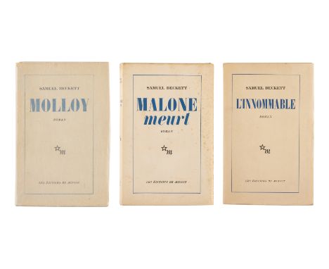 BECKETT, Samuel (1906-1989). Molloy. --Malone meurt. --L'Innommable. Paris: Ã‰ditions de Minuit, 1951, 1951, 1953.3 works in 