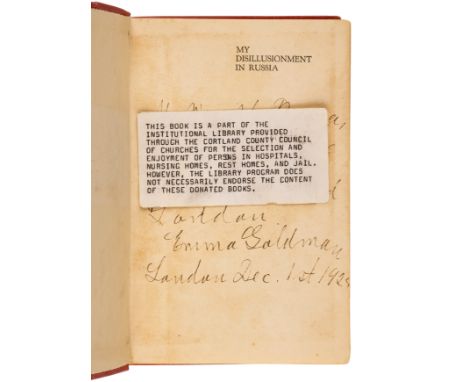 GOLDMAN, Emma (1869-1940). My Disillusionment in Russia. London: The C. W. Daniel Company, [1925]. &nbsp;8vo. Half-title. (So