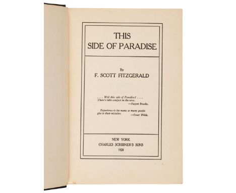 FITZGERALD, F. Scott (1896-1940). &nbsp;This Side of Paradise. New York: Charles Scribner's Sons, 1920. &nbsp;8vo. Half-title