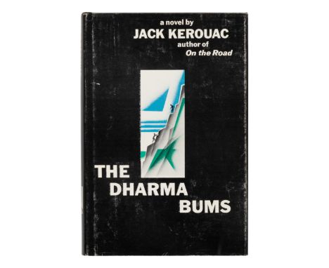 KEROUAC, Jean-Louis Lebris de ("Jack") (1922-1969). The Dharma Bums. New York: The Viking Press, 1958.8vo. Publisher's black 