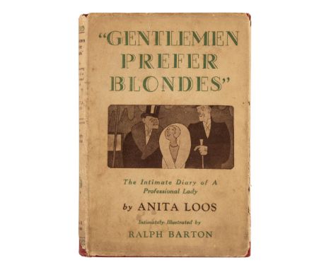 LOOS, Anita (1893-1981). Gentlemen Prefer Blondes: The Intimate Diary of a Professional Lady. New York: Boni &amp; Liveright,