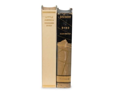 [AVIATION]. BYRD, Richard Evelyn (1888-1957).   Two works, comprising:  Little America: Aerial Exploration in the Antarctic..