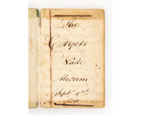 18th-century manuscript town crier's handbook, 'The Cryers Vade Mecum September 1st 1791', featuring the names of the magistr