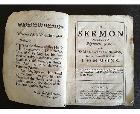 A Sermon Preached November 5 1678 at St. Margarets Westminster, Before the Honourable House of Commons, by John Tillotson, De