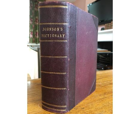 Johnson, Samuel. A Dictionary of the English Language, tenth edition, London: T. Longman et al., 1794. Later half-leather and