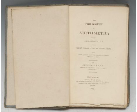 Mathematics - Presentation Copy, Scottish Imprint, Leslie (John, F.R.S.E.), The Philosophy of Arithmetic; Exhibiting a Progre