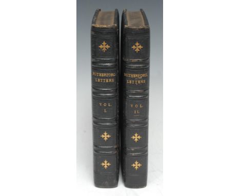 Bindings - Scotland, Theology, Bonar (The Rev. Andrew, editor), Letters of Samuel Rutherford, With Biographical Sketches of H