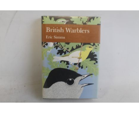 NEW NATURALIST 71 'BRITISH WARBLERS' by Eric Simms, Collins 1985 in protected dust jacket, first hardback edition, approx. 22