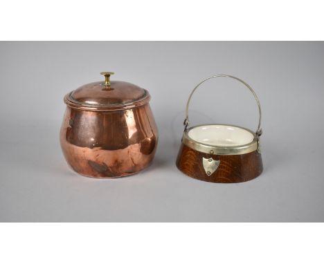 A Copper Lidded Pot together with a Silver Plate Mounted Oak Preserve Dish with Ceramic Liner and Hoop Handle 