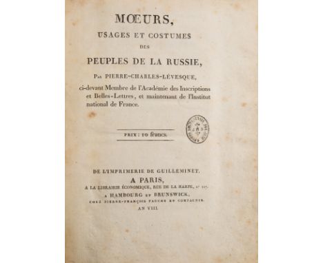 MOEURS, USAGES ET COSTUMES DES PEUPLES DE LA RUSSIE, 1801MOEURS, USAGES ET COSTUMES DES PEUPLES DE LA RUSSIE. First Edition. 