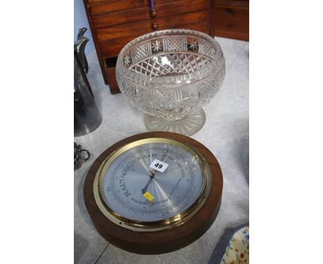 Good quality cut glass bowl and a Negretti and Zambra barometer