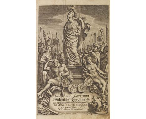 Johann Ludwig Gottfried     Historische Chronica, oder Beschreibung der fürnehmsten Geschichten, so sich von Anfang der Welt,