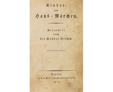 Jakob und Wilhelm Grimm     Grimms Märchen Kinder- und Haus-Märchen. Bd. I (von 2). Berlin, Realschulbuchhandlung 1812.  - Er