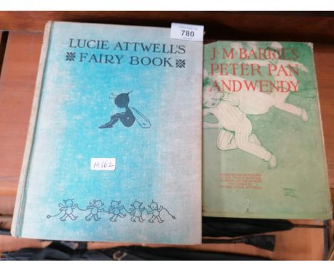 TWO VINTAGE BOOKS - LUCIE ATWELLS FAIRY BOOK AND J.M.BARRIES PETER PAN AND WENDY 