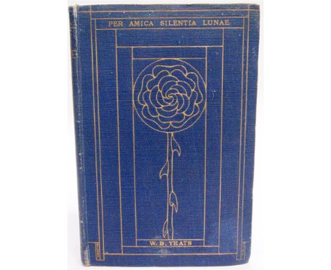 [MODERN FIRSTS] Yeats, W.B. Per Amica Silentia Lunae, first edition, Macmillan, London, 1918, blue cloth gilt, octavo (later 