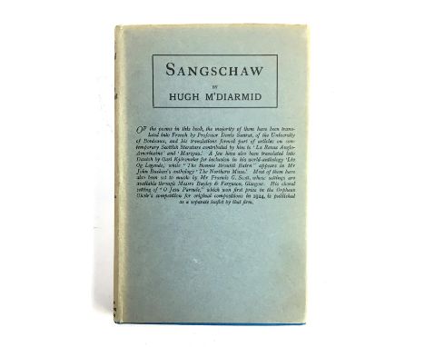 Hugh M'Diarmid, 'Sangschaw', first edition, Edinburgh and London: William Blackwood &amp; Sons, 1925 