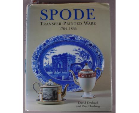 One vol: Spode Transfer Printed Ware 1784-1833 by Drakard & Holdway, Antique Collectors Club