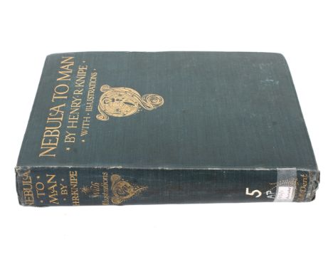 One volume: Henry R Knipe Nebula To Man, published 1905 JM Dent &amp; Co. Containing coloured and monochrome plates, bound in