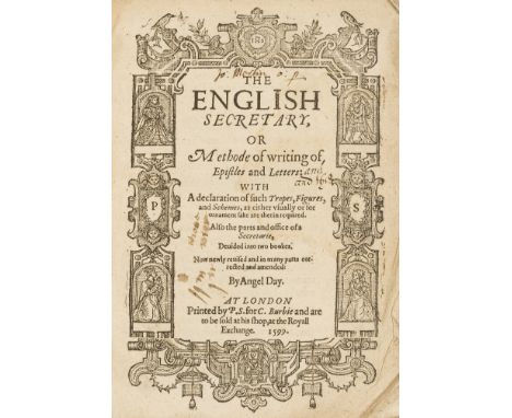 Day (Angel) The English Secretary, or Methode of writing of Epistles and Letters, fourth edition, title with elaborate woodcu