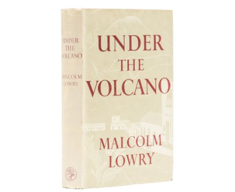 Lowry (Malcolm) Under the Volcano, first edition, original cloth, spine slightly faded, some very light browning to extremiti