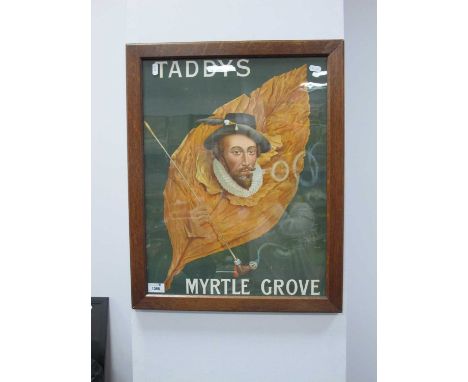 Taddy's Myrtle Grove Advertising Poster Featuring Walter Raleigh Smoking a Pipe with a Giant Tobacco Leaf to Background, in o