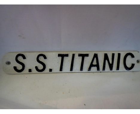 SS Titanic cast iron sign, L: 30 cm. UK P&amp;P Group 1 (£16+VAT for the first lot and £2+VAT for subsequent lots) 