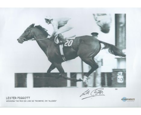 Lester Piggott (1935 2022) Signed Alleged Prix De L'arc De Triomphe Winner 12x16 Print. Good condition. All autographs are ge