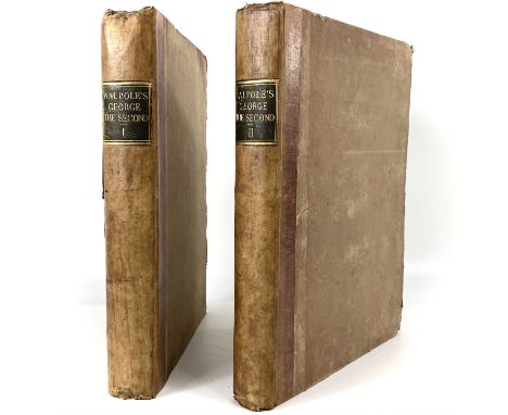 HORACE WALPOLE. 'Memoires of the Last Ten Years of the Reign of George the Second'. First edition, two vols, original publish