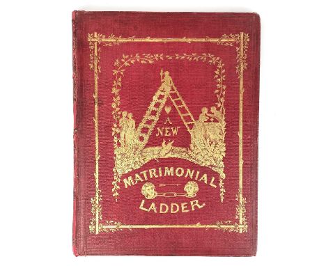 HOWARD CONCHANEN, 'New Matriomonial Ladder', 1840 4to, re-backed boards with gilt embossed decorations, gilt edge to text blo