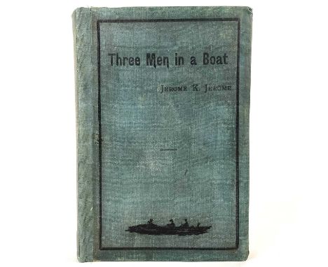 JEROME K JEROME, 'Three Men in a Boat'. First edition, re-backed in green linen, J.W. Arrowsmith, Bristol, 1889.