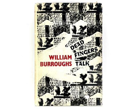 William BURROUGHS DEAD FINGERS TALK By William Burroughs (1963) London : John Calder. First edition (1)