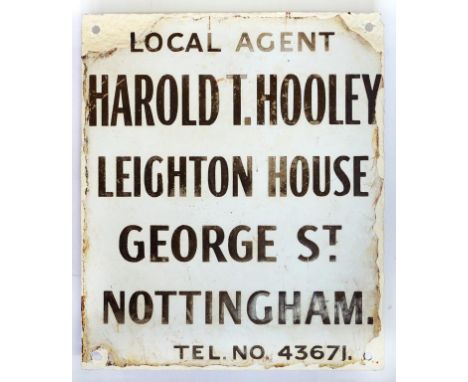 ADVERTISING. AN ENAMEL NOTICE LOCAL AGENT HAROLD T HOOLEY LEIGHTON HOUSE GEORGE ST NOTTINGHAM, 30 X 25CM, C1930