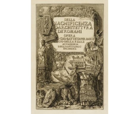 Piranesi (Giovanni Battista) Della Magnificenza ed Architettura de' Romani, engraved pictorial titles in Latin &amp; Italian 