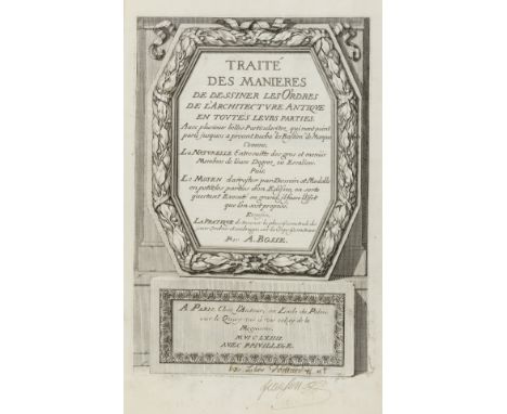 Bosse (Abraham) Traité des Manieres de Dessiner les Ordres de l'Architecture Antique..., engraved throughout, lacking frontis