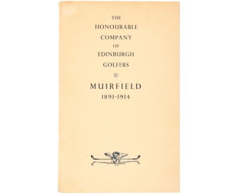 Heading: Author: Gillon, Stair A.Title: The Honourable Company of Edinburgh Golfers at Muirfield, 1891-1914Place Published: E