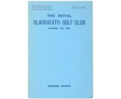 Heading: Author: Darwin, BernardTitle: The Royal Blackheath Golf ClubPlace Published: LondonPublisher:The Golf Clubs Associat