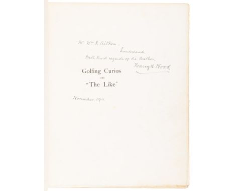 Heading: Author: Wood, Harry B.Title: Golfing Curios and "The Like." With an Appendix comprising a "Bibliography of Golf," et