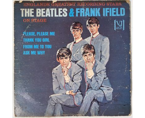 THE BEATLES AND FRANK IFIELD - THE BEATLES AND FRANK IFIELD ON STAGE LP (ORIGINAL US MONO PRESSING - VEE JAY RECORDS - VJLP 1