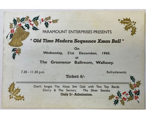 BEATLES / SILVER BEETLES 1960 TICKET. An extremely rare ticket for the "Old Time Modern Sequence Xmas Ball" at The Grosvenor 