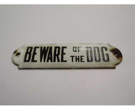 A "Beware of the Dog" enamel sign, 16cm long