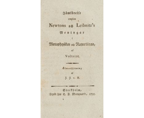 NO RESERVE Newton.- Voltaire (François Marie Arouet de) Jämförelse emellan Newtons och Leibnitz's Meningar in Metaphysiken oc