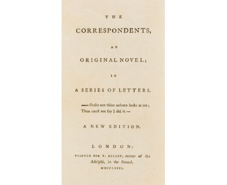 Novel.- The Correspondents, an Original Novel; in a Series of Letters, A New Edition, ink signature of Caroline Danby on fron